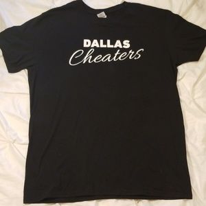 Dallas Cheaters Tshirt